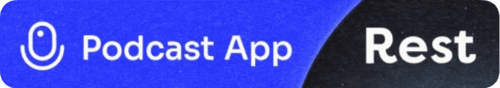 Podcast App and Rest, the two consumer products Evolve builds